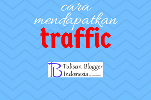 gambar cara mendapatkan traffic blog